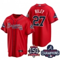 Men's Atlanta Braves #27 Austin Riley 2021 Red World Series Champions With 150th Anniversary Patch Cool Base Stitched Jersey