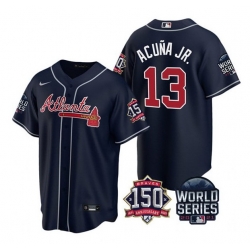 Men Atlanta Braves 13 Ronald Acuna Jr 2021 Navy World Series With 150th Anniversary Patch Cool Base Stitched Jersey